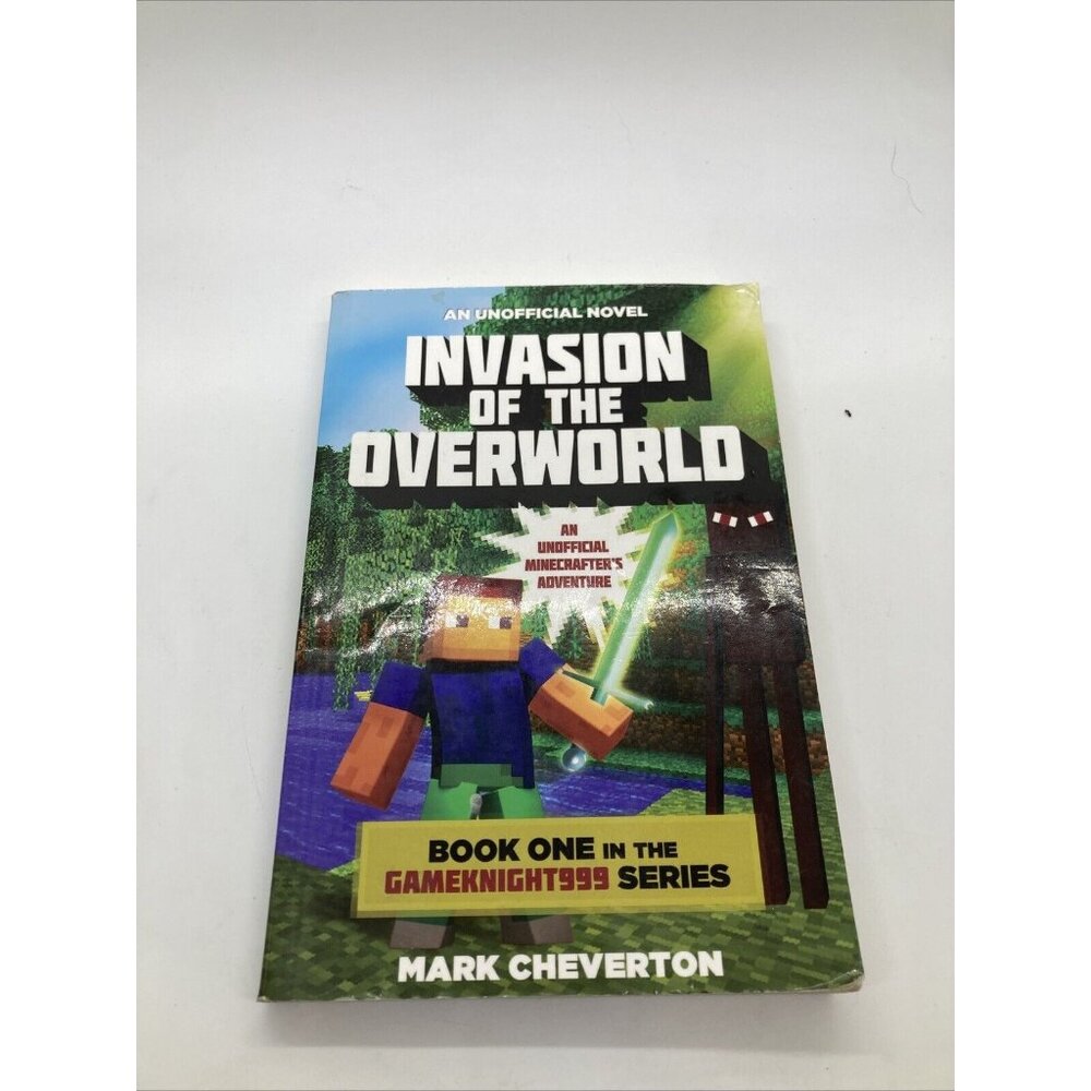Invasion of the Overworld : Book One in the Gameknight999 Series: an Unofficial